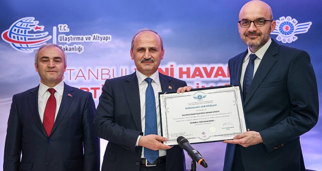 Ulaştırma ve Altyapı Bakanı Turhan: İstanbul Yeni Havalimanının sertifikasyon süreci tamamlandı