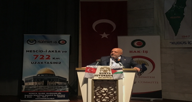 Hakİş Genel Başkanı Mahmut Arslan: Kudüs de bizim davamızdır