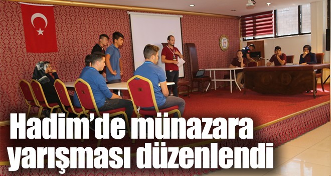 Hadim’de münazara yarışması düzenlendi