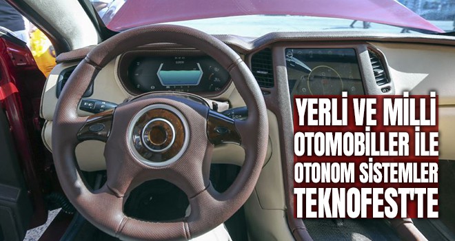 Yerli ve milli otomobiller ile otonom sistemler TEKNOFEST'te