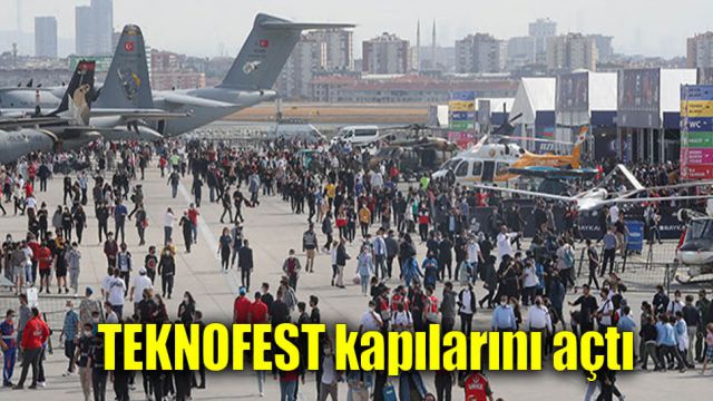 TEKNOFEST kapılarını açtı