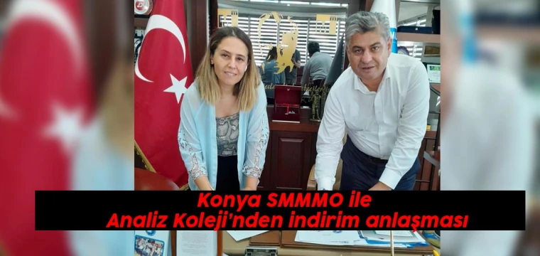 Konya SMMMO ile Analiz Koleji’nden indirim anlaşması