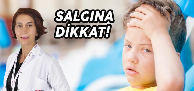 SALGINA DİKKAT!