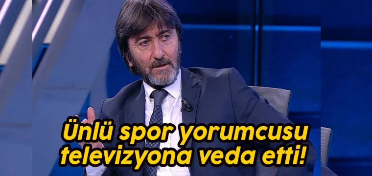 Ünlü spor yorumcusu televizyona veda etti!