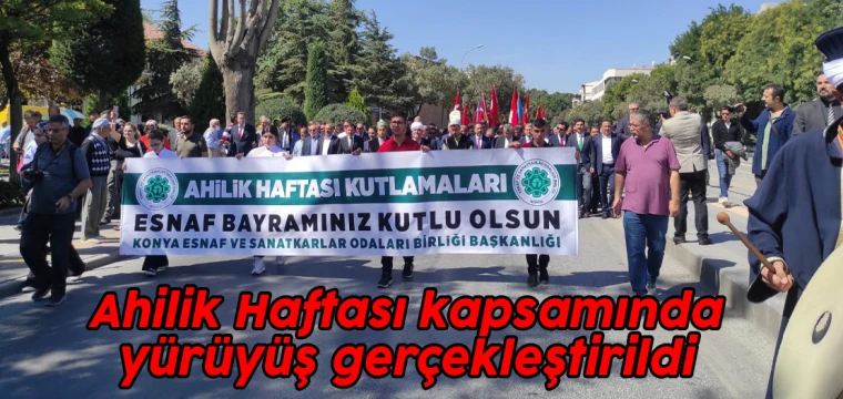 Ahilik Haftası kapsamında yürüyüş gerçekleştirildi