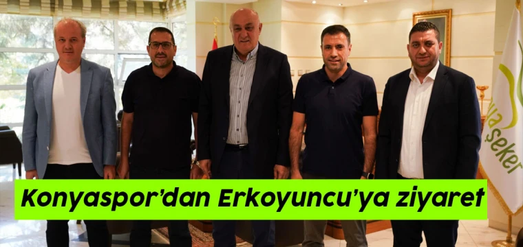 Konyaspor’dan Erkoyuncu’ya ziyaret