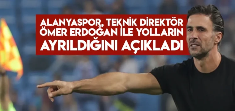 Alanyaspor, teknik direktör Ömer Erdoğan ile yolların ayrıldığını açıkladı