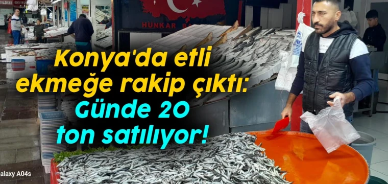 Konya'da etli ekmeğe rakip çıktı: Günde 20 ton satılıyor!