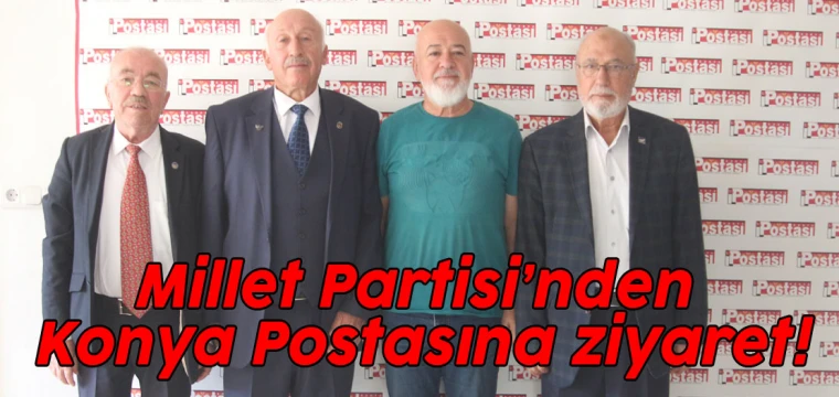 Millet Partisi’nden Konya Postasına ziyaret!