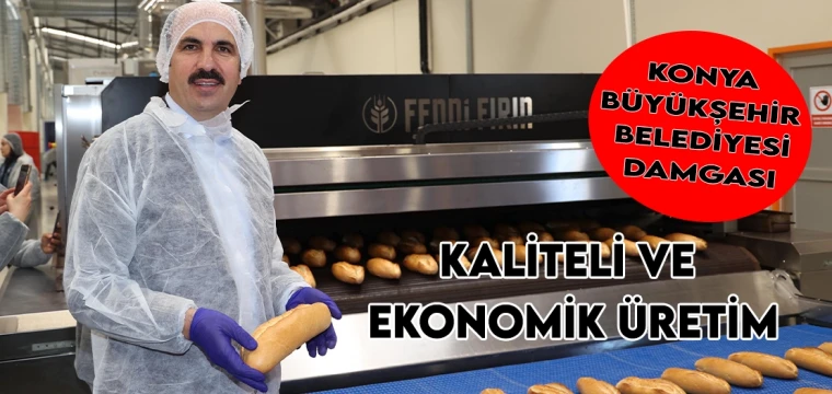 Kaliteli ve ekonomik üretim