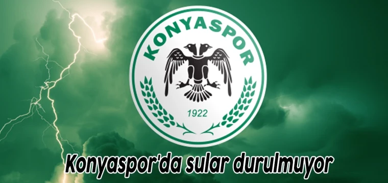 Konyaspor'da sular durulmuyor