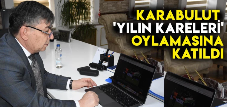 Karabulut 'Yılın Kareleri' oylamasına katıldı