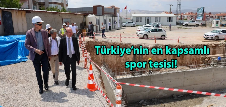 Türkiye’nin en kapsamlı spor tesisi!