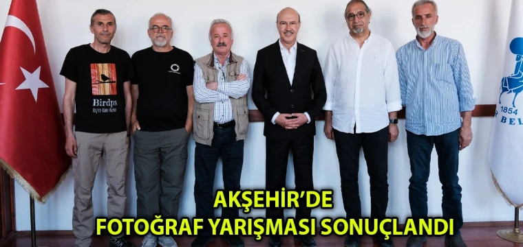 Akşehir’de fotoğraf yarışması sonuçlandı