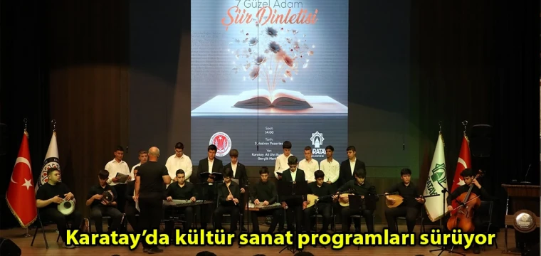 Karatay’da kültür sanat programları sürüyor