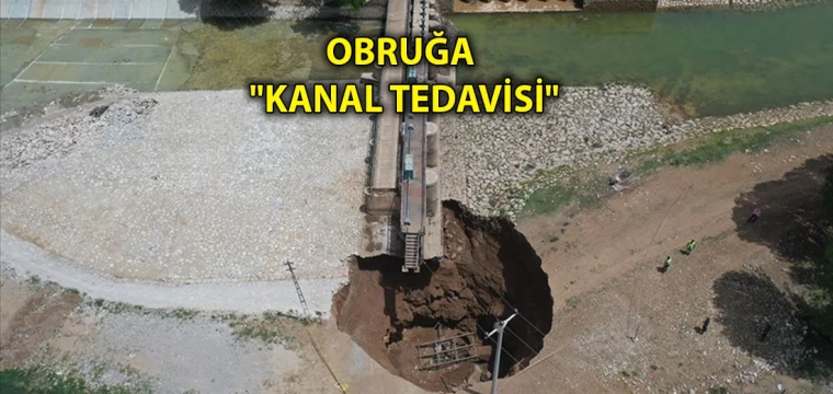 Obruğa "kanal tedavisi"