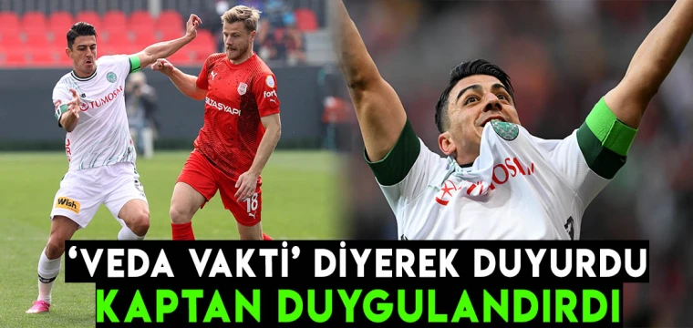 Veda Vakti diyerek duyurdu! Kaptan duygulandırdı!