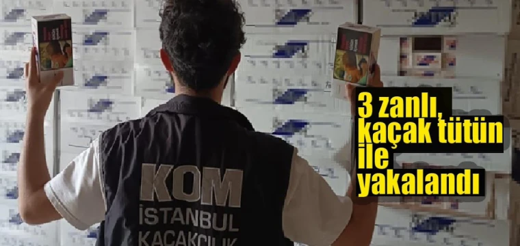 3 Zanlı, 5 Ton Kaçak Tütünle Yakalandı