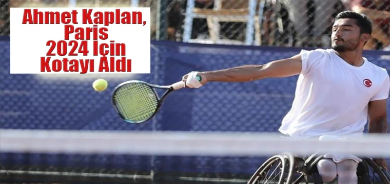 Ahmet Kaplan, Paris 2024 İçin Kotayı Aldı