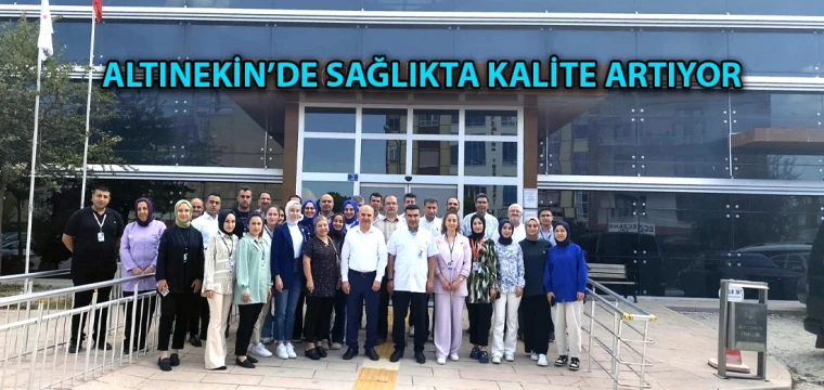 Altınekin’de sağlıkta kalite artıyor