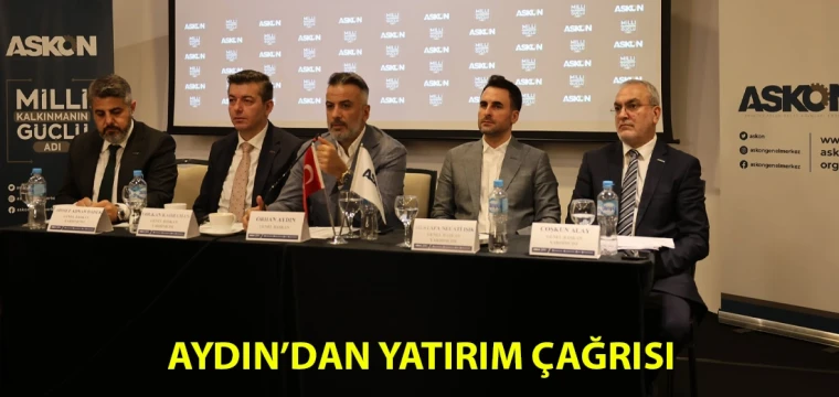 Aydın’dan yatırım çağrısı