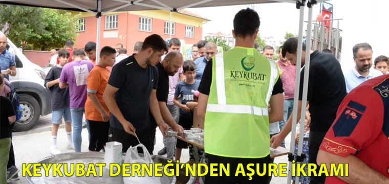 Keykubat Derneği’nden aşure ikramı