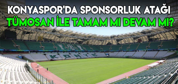 Konyaspor'da sponsorluk atağı: Tümosan ile görüşmede ne çıktı?