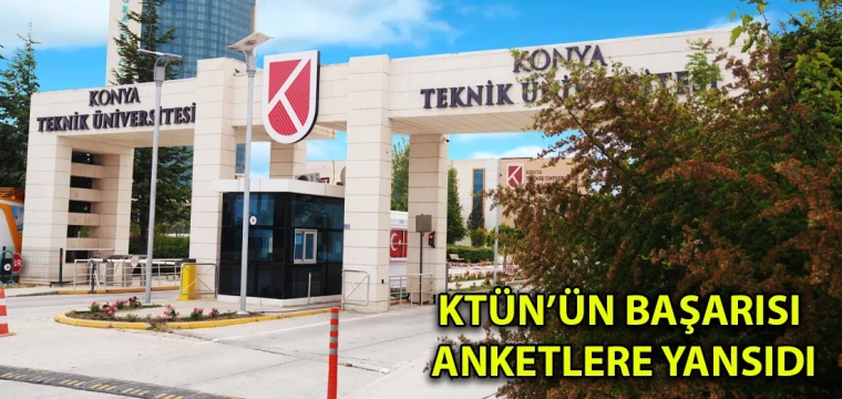 KTÜN’ün başarısı anketlere yansıdı