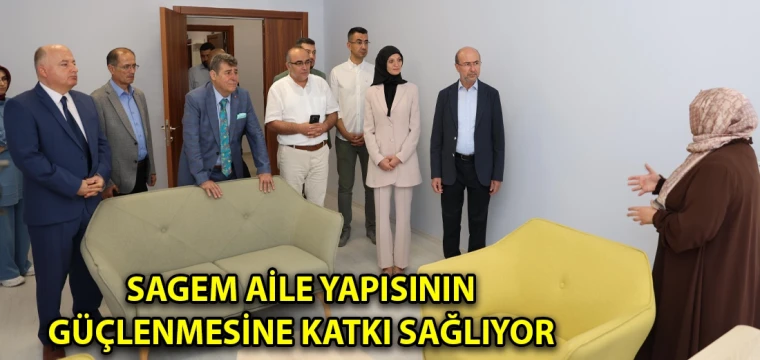 SAGEM aile yapısının güçlenmesine katkı sağlıyor