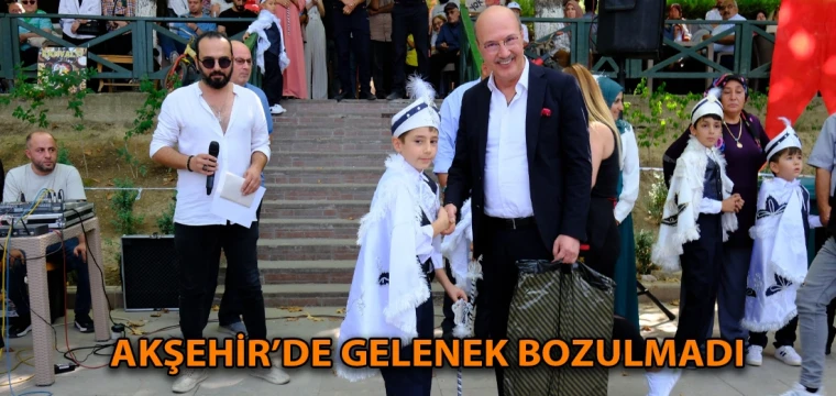 Akşehir’de gelenek bozulmadı