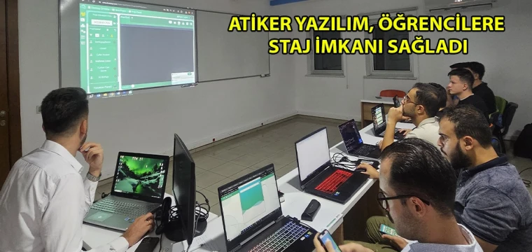 Atiker yazılım, öğrencilere staj imkanı sağladı