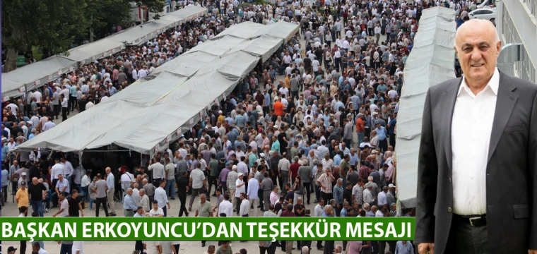 Başkan Erkoyuncu’dan teşekkür mesajı