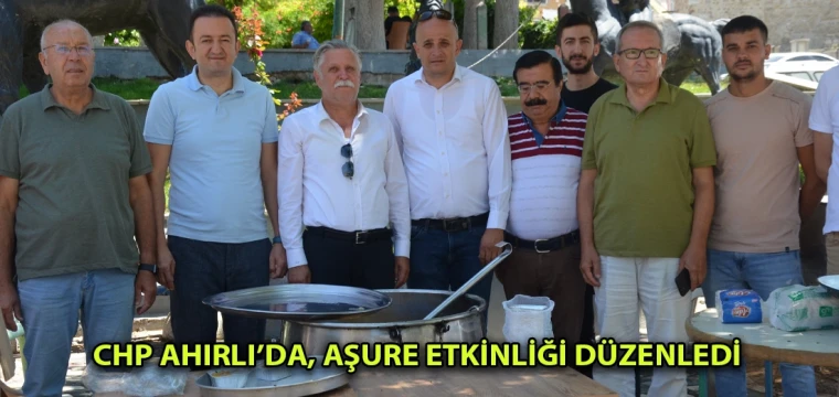 CHP Ahırlı’da, aşure etkinliği düzenledi