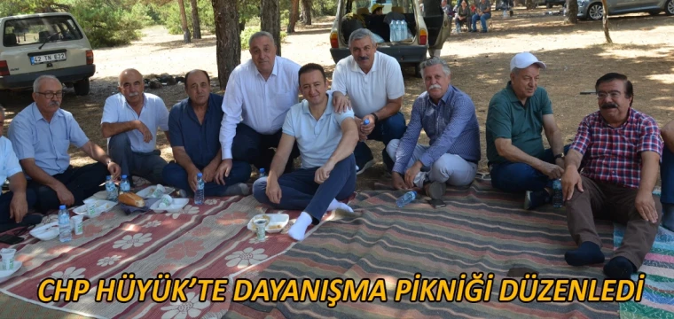 CHP Hüyük’te dayanışma pikniği düzenledi