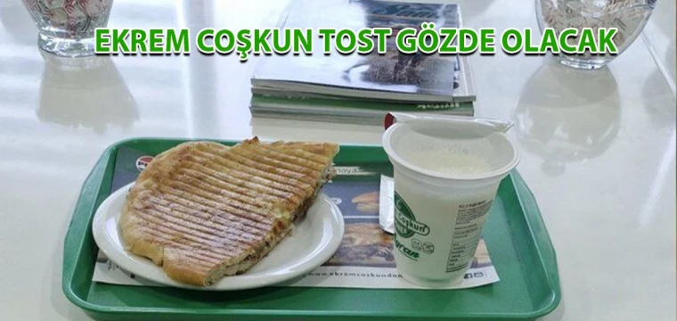 Ekrem Coşkun tost gözde olacak