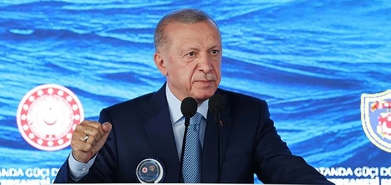 Erdoğan: Donanmamızın gücüne güç katacağız