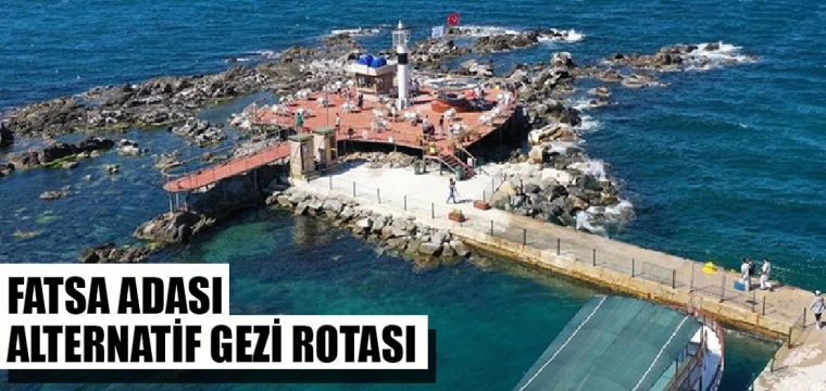 Fatsa Adası alternatif gezi rotası oldu