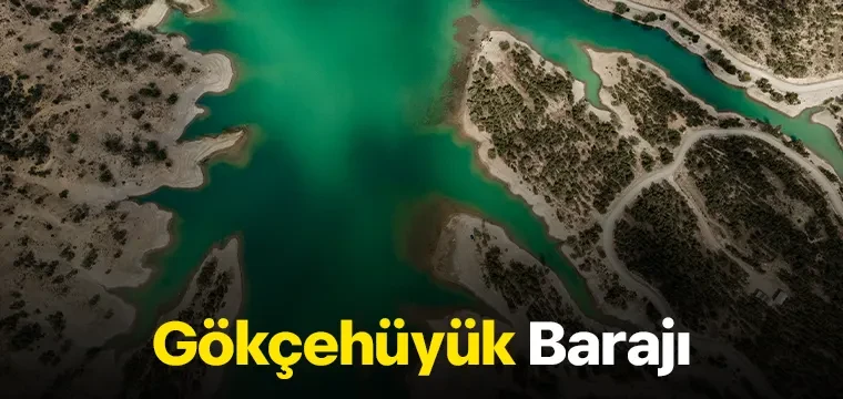 Gökçehüyük Barajı