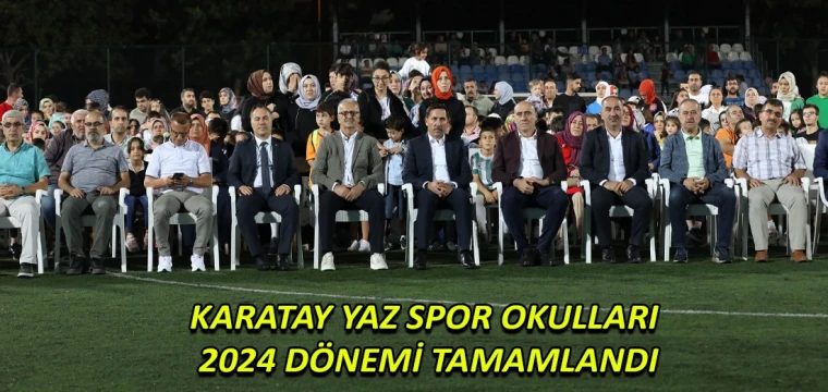 Karatay Yaz Spor Okulları 2024 dönemi tamamlandı