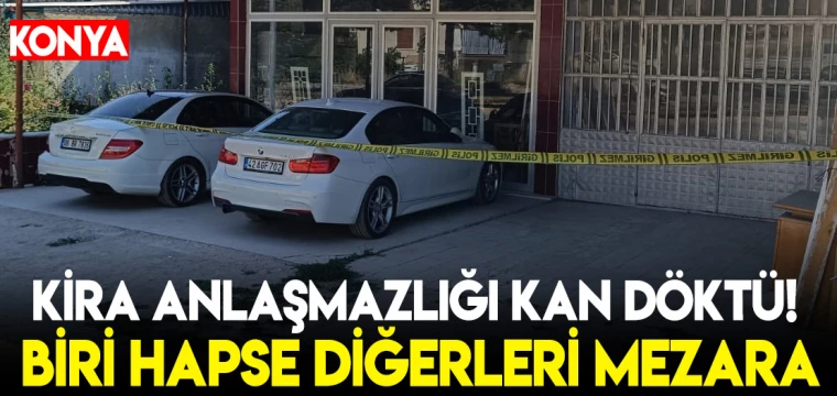 Kira anlaşmazlığı kan döktü! Biri hapse diğerleri mezara