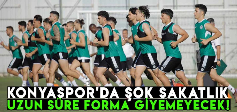 Konyaspor'da şok sakatlık! Uzun süre forma giyemeyecek!