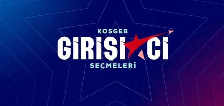 "KOSGEB girişimci seçim süreci"