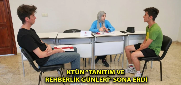 KTÜN “Tanıtım ve Rehberlik Günleri” sona erdi