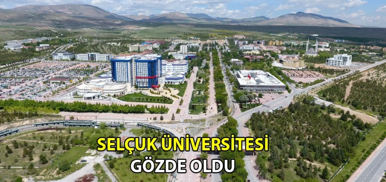 Selçuk Üniversitesi gözde oldu