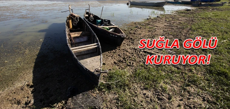 Suğla Gölü kuruyor!