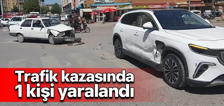 Trafik kazasında 1 kişi yaralandı