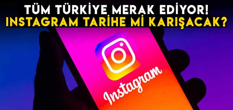 Tüm Türkiye merak ediyor! İnstagrama neden girilmiyor? İnstagram ne zaman açılacak?