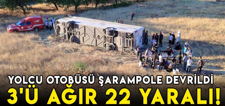 Yolcu otobüsü şarampole devrildi: 3'ü ağır 22 yaralı!