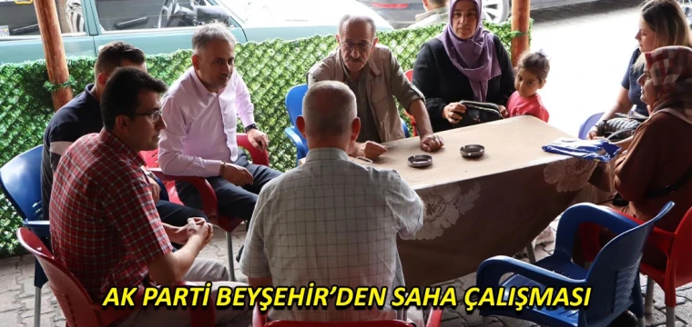 Ak Parti Beyşehir’den saha çalışması