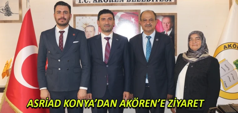 ASRİAD Konya’dan Akören’e ziyaret